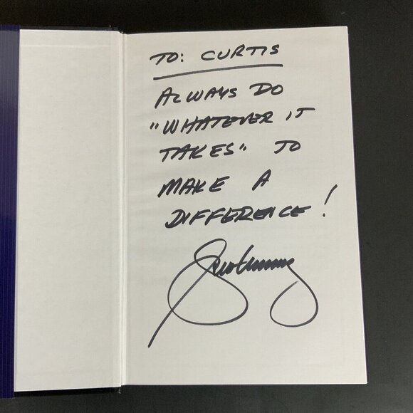 Whatever It Takes Life Lessons Learned Through Sports Legends Author Signed 2007 - Picture 3 of 3